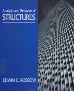 Analysis and Behavior of Structures BY Rossow - Scanned Pdf with Ocr
